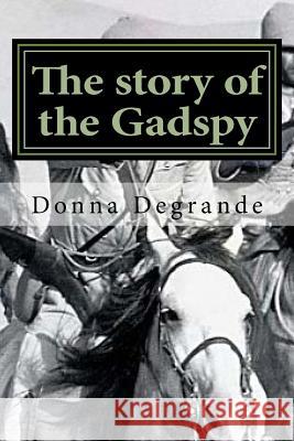 The story of the Gadspy Kipling, Rugyard 9781542353083 Createspace Independent Publishing Platform - książka