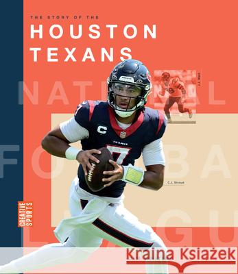 The Story of the Houston Texans Jim Whiting 9781682774366 Creative Paperbacks - książka