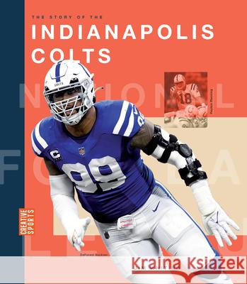 The Story of the Indianapolis Colts Jim Whiting 9781682774373 Creative Paperbacks - książka