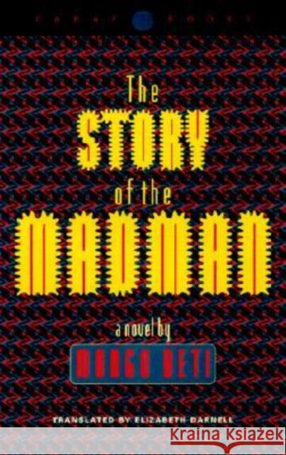 The Story of the Madman Beti, Mongo 9780813920498 University of Virginia Press - książka