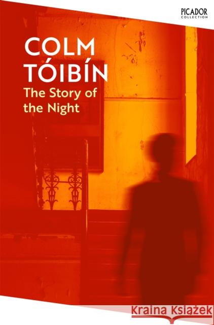 The Story of the Night Colm Toibin 9781035030859 Pan Macmillan - książka