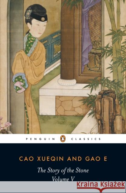 The Story of the Stone (Volume V) Cao Xueqin 9780140443721 Penguin Books Ltd - książka