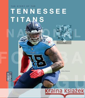 The Story of the Tennessee Titans Jim Whiting 9781682774540 Creative Paperbacks - książka