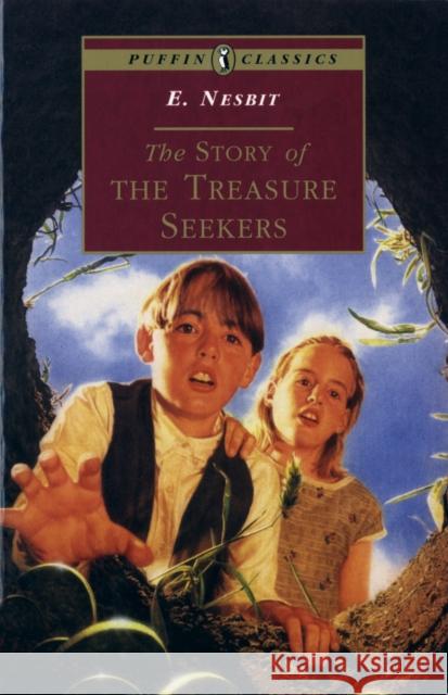 The Story of the Treasure Seekers Edith Nesbit 9780140367065 Penguin Random House Children's UK - książka