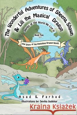 The Story of the Vanishing Dragon World Devika Joglekar Asad S. Farhad 9781796928907 Independently Published - książka