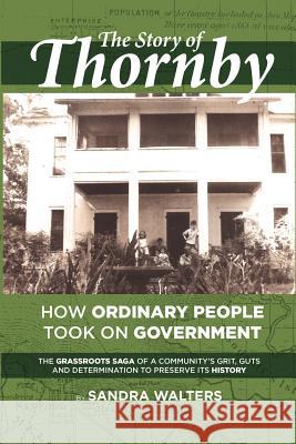 The Story of Thornby Sandra Walters 9781613181201 Blackwyrm - książka