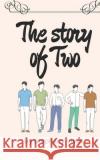 The Story of Two Stephany Vivas   9798851639937 Independently Published