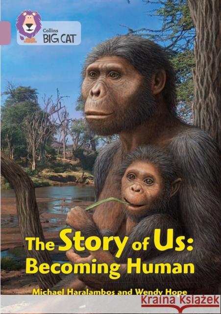 The Story of Us: Becoming Human: Band 18/Pearl Natural History Museum 9780008443948 HarperCollins Publishers - książka