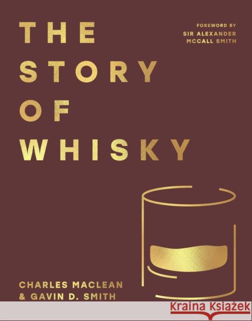 The Story of Whisky Gavin D. Smith 9780008735869 HarperCollins Publishers - książka