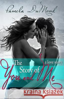 The Story of You and Me: a love story Wamba at Mae I. Designs, Regina 9781492789185 Createspace - książka