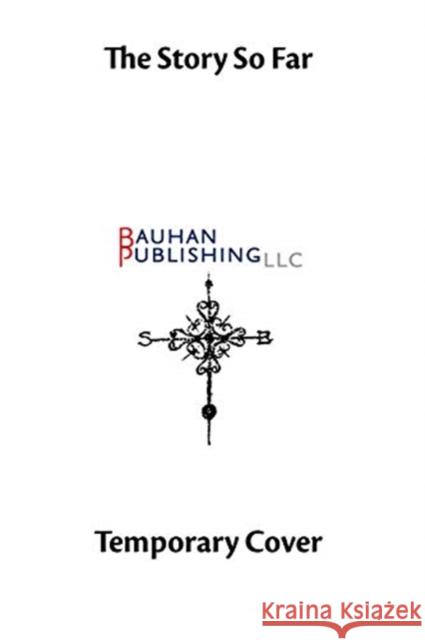 The Story So Far Jane Eklund 9780872333192 Bauhan Pub - książka