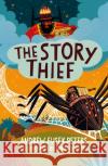 The Story Thief: A Bloomsbury Reader: Lime Book Band Andrew Fusek Peters 9781472973542 Bloomsbury Publishing PLC