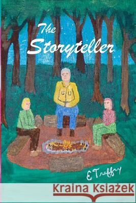 The Storyteller MR E. Treffry 9781469974521 Createspace - książka