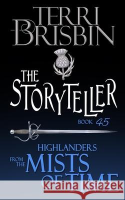 The Storyteller: A Highlander Romance Novella Brisbin, Terri 9780999654095 Luckenbooth Press - książka