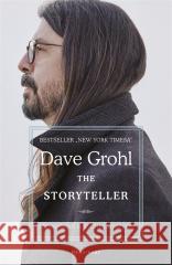 The Storyteller. Opowieści o życiu i muzyce Dave Grohl, Adam Zdrodowski 9788367406635 Marginesy - książka