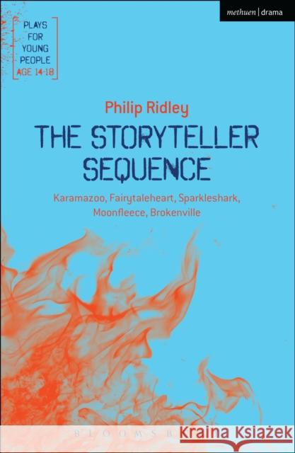 The Storyteller Sequence: Karamazoo; Fairytaleheart; Sparkleshark; Moonfleece; Brokenville Ridley, Philip 9781474216999 Bloomsbury Publishing PLC - książka