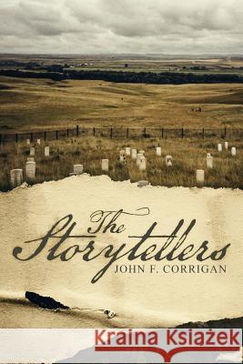 The Storytellers John F. Corrigan 9781532077531 iUniverse - książka
