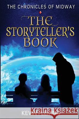 The Storyteller's Book MR Kevin Fleming 9781519411402 Createspace Independent Publishing Platform - książka