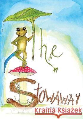 The Stowaway Selah Bieda, Linette Cox 9781645381341 Orange Hat Publishing - książka