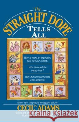 The Straight Dope Tells All Cecil Adams Ed Zotti Slug Signorino 9780345420077 Ballantine Books - książka
