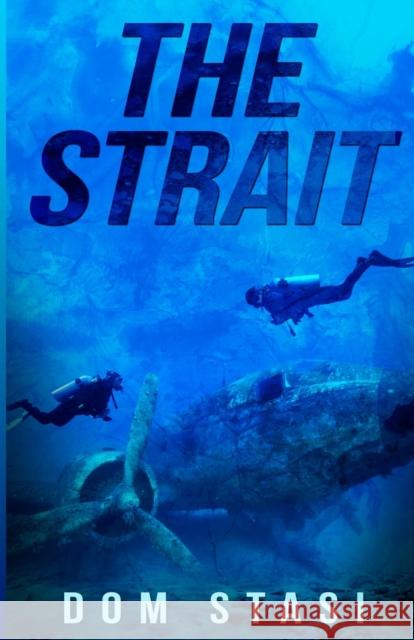 The Strait Dom Stasi 9781948239134 Wildblue Press - książka