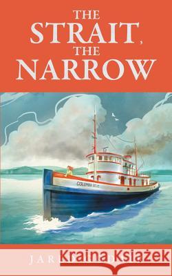 The Strait, the Narrow Jared Godair 9781732849914 R. R. Bowker - książka