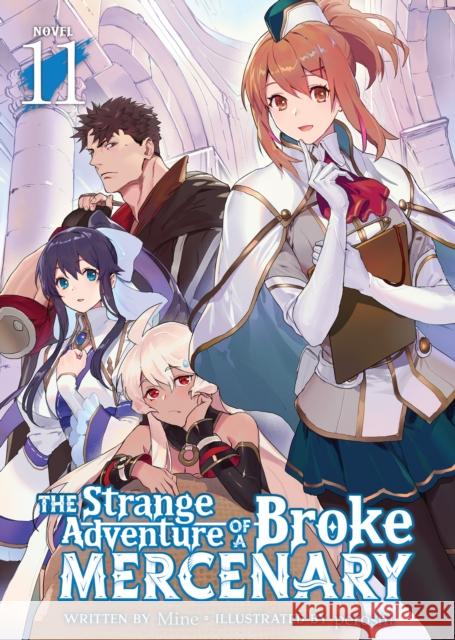 The Strange Adventure of a Broke Mercenary (Light Novel) Vol. 11 Mine 9798888434413 Seven Seas Entertainment, LLC - książka