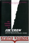 The Strange Career of Jim Crow: A Commemorative Edition with a new afterword by William S. McFeely McFeely, William S. 9780195146905 Oxford University Press Inc