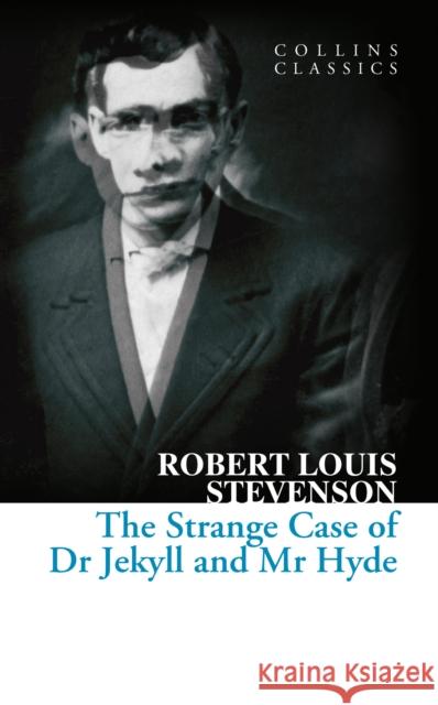 The Strange Case of Dr Jekyll and Mr Hyde   9780007351008 HarperCollins Publishers - książka
