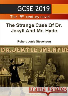 The Strange Case Of Dr. Jekyll And Mr. Hyde Stevenson, Robert Louis 9780244759445 Lulu.com - książka