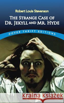 The Strange Case of Dr. Jekyll and Mr. Hyde Robert Louis Stevenson D. Ed. Stevenson 9780486266886 Dover Publications Inc. - książka