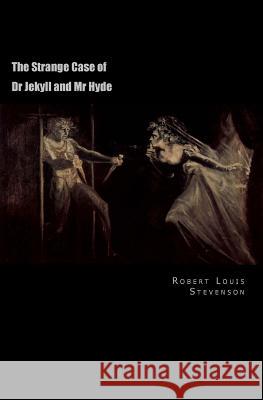 The Strange Case of Dr Jekyll and Mr Hyde Stevenson, Robert Louis 9781470003517 Createspace - książka