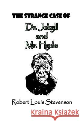 The Strange Case of Dr. Jekyll and Mr. Hyde Robert Louis Stevenson Russell Lee 9781500643188 Createspace - książka