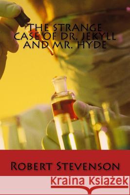 The Strange Case of Dr. Jekyll and Mr. Hyde Robert Louis Stevenson 9781539524144 Createspace Independent Publishing Platform - książka