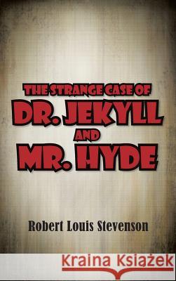 The Strange Case of Dr. Jekyll and Mr. Hyde Robert Louis Stevenson 9781613829158 Simon & Brown - książka