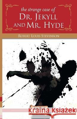 The Strange Case of Dr. Jekyll and Mr. Hyde Robert Louis Stevenson   9789380816739 Maple Press - książka