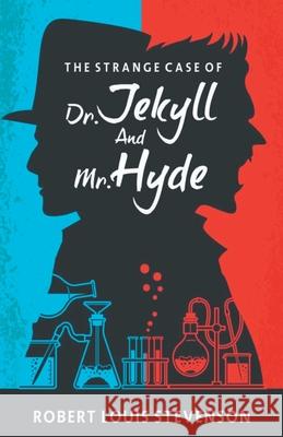 The Strange Case Of Dr Jekyll And Mr. Hyde Louis, Robert Stevenson 9789385492044 Embassy Books - książka