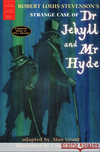 The Strange Case of Dr Jekyll and Mr Hyde: A Graphic Novel in Full Colour Robert Louis Stevenson, Cam Kennedy, Alan Grant 9781902407449 The Gresham Publishing Co. Ltd - książka