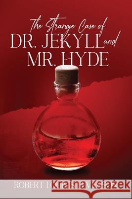 The Strange Case of Dr. Jekyll and Mr. Hyde (Annotated) Robert Louis Stevenson 9781649221261 Sastrugi Press Classics - książka