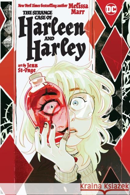 The Strange Case of Harleen and Harley Melissa Marr Jenn St-Onge 9781779509758 DC Comics - książka