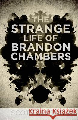 The Strange Life of Brandon Chambers Scott Spotson 9781539771838 Createspace Independent Publishing Platform - książka