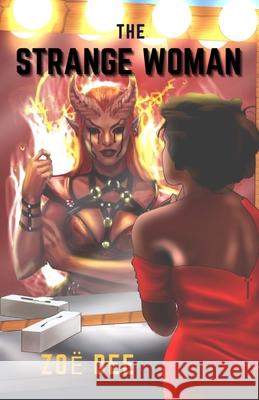 The Strange Woman Zo Dee 9781735421063 Zoe Life Publishing - książka