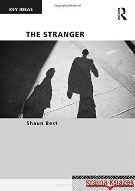 The Stranger Shaun Best 9781138312197 Routledge - książka