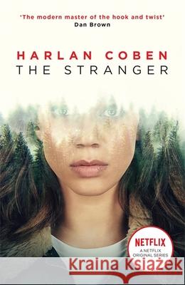 The Stranger: A gripping thriller from the #1 bestselling creator of hit Netflix show Fool Me Once Harlan Coben 9781409197959 Orion Publishing Co - książka
