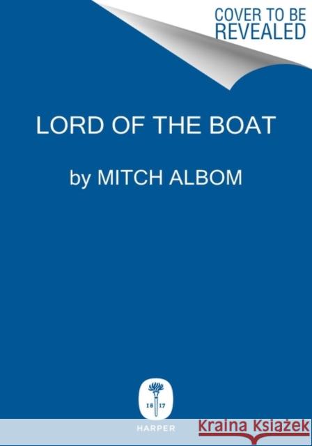 The Stranger in the Lifeboat: A Novel Mitch Albom 9780062888341 HarperCollins - książka