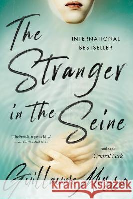 The Stranger in the Seine Guillaume Musso 9780316497305 Back Bay Books - książka