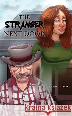 The Stranger Next Door Rosalind Mulcare   9781777852030 Keyring Publishing - książka