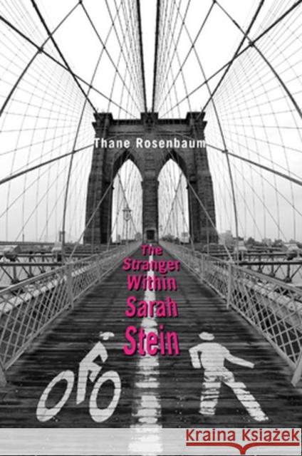 The Stranger Within Sarah Stein Thane Rosenbaum 9780896727472 Texas Tech University Press - książka