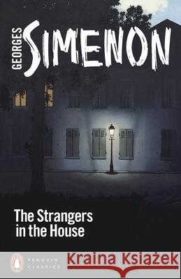 The Strangers in the House Georges Simenon 9780241487099 Penguin Books Ltd - książka