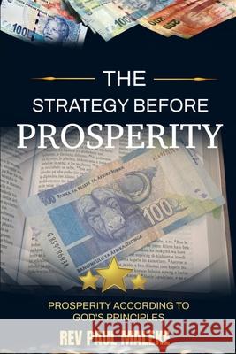 The Strategy Before Prosperity Rakgarebe Paul Maleke 9781834925905 Mpl Media Publishing - książka